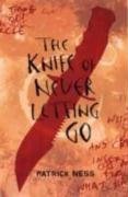 "The Knife of Never Letting Go: ... "The Knife of Never Letting Go: ...