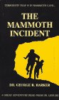 The Mammoth Incident