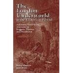 The London Underworld in the Victorian Period: Authentic First-Person Accounts by Beggars, Thieves and Prostitutes book cover