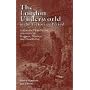 The London Underworld in the Victorian Period: v. 1: Authentic First-person Accounts by Beggars, Thieves and Prostitutes