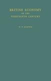 British Economy of the Nineteenth Century: Essays
