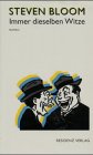 Immer dieselben Witze - Steven Bloom