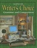 Writers Choice © 2001 Grade 12 Student Edition : Grammar and Composition