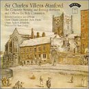 Sir Charles Villiers Stanford: The Complete Morning and Evening Services, Vol. 3