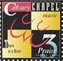 Calvary Chapel Misic Praise 3