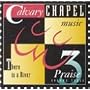 Calvary Chapel Music Praise, Vol. 3: There Is a River
