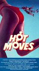 Buy Hot Moves online at Discounted New and Used prices. Delivered to your door with Off-The-Bookshelf.