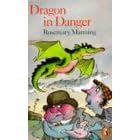 Dragon in Danger (Puffin Books)