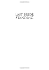 Last Bride Standing