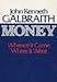 Money: Whence It Came, Where It Went