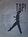 Tap!: The greatest tap dance stars and their stories, 1900-1955 by Rusty E Frank (1990-05-03)
