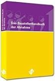 Das Baustellenhandbuch der Abnahme