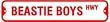 BEASTIE BOYS HWY street sign music rock