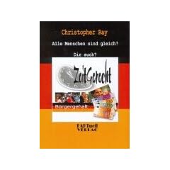 Zeitgerecht - B�rgergehalt: Alle Menschen sind gleich! Dir auch?