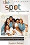 The SPOT: THE BOOK