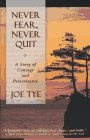 Never Fear, Never Quit