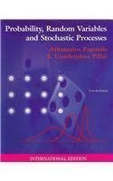 Probability, Random Variables and Stochastic Processes 4th (fourth) Edition by Athanasios Papoulis, S. Unnikrishna Pillai published by McGraw-Hill Europe (2002) Paperback