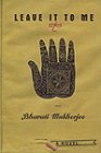 Leave It to Me (Ballantine Reader's Circle)