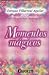 Momentos magicos