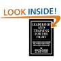Leadership And Training For The Fight: A Few Thoughs On Leadership And Training From A Former Special Operations Soldier