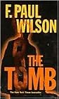 The Tomb (Repairman Jack Series #1/ Adversary Cycle Series #2) by F. Paul Wilson