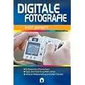 Digitale Fotografie leicht gemacht