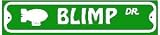 BLIMP DRIVE STREET sign plane pilot fly