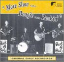 Search : More Slow Boogie Rockin'