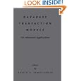 Database Transaction Models for Advanced Applications (The... by Ahmed K. Elmagarmid