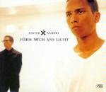 F�hr Mich Ans Licht - Xavier Naidoo