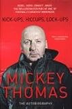 Books : Kickups, Hiccups, Lockups: The Autobiography