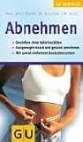 Abnehmen - Gesund abnehmen mit der Baukastendi&auml;t - Maria Cl. Airainer, Waltraute Aign