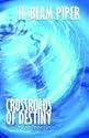 Crossroads of Destiny: Science Fiction Stories