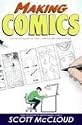 Making Comics: Storytelling Secrets of Comics, Manga and Graphic Novels