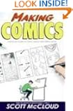Making Comics: Storytelling Secrets of Comics, Manga and Graphic Novels