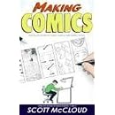 Making Comics: Storytelling Secrets of Comics, Manga and Graphic Novels