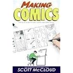 Making Comics: Storytelling Secrets of Comics, Manga and Graphic Novels