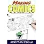 Making Comics: Storytelling Secrets of Comics, Manga and Graphic Novels