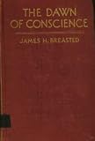 Dawn of Conscience - James H Breasted