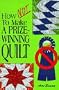 How Not to Make a Prize-Winning Quilt