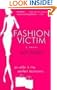 Fashion Victim: A Novel by