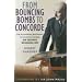 From Bouncing Bombs to Concorde: The Authorised Biography of Aviation Pioneer Sir George Edwards OM
