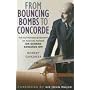 From Bouncing Bombs to Concorde: The Authorised Biography of Aviation Pioneer Sir George Edwards OM