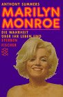 Produkt-Bild: Marilyn Monroe. Die Wahrheit &uuml;ber ihr Leben und Sterben.