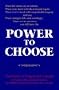 Power to Choose: True Stories of Tragedy and Triumph