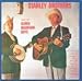 The Stanley Brothers & the Clinch Mountain Boys