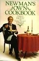 Newman's Own Cookbook: A Veritable Cornucopia of Recipes, Food Talk, Trivia, and Newman's Pearls of Wisdom