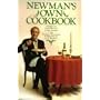 Newman's Own Cookbook: A Veritable Cornucopia of Recipes, Food Talk, Trivia, and Newman's Pearls of Wisdom