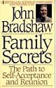 Family Secrets - The Path to Self-Acceptance and Reunion