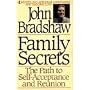 Family Secrets: The Path to Self-Acceptance and Reunion